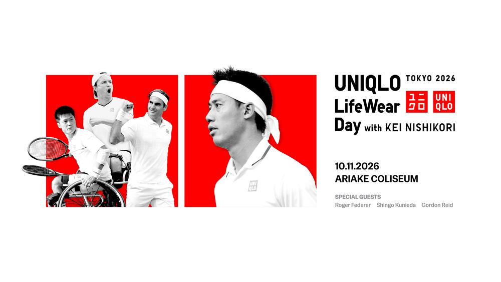 年末まで3カ月連続!錦織圭を大特集! 10/11「生中継!LifeWear Day TOKYO 2026 with 錦織圭」 11/14「錦織圭 ラストロード ~最後のグランドスラムからジャパンオー  プンまでの軌跡~」  12/27「錦織圭~世界を魅了した日本の奇跡~」